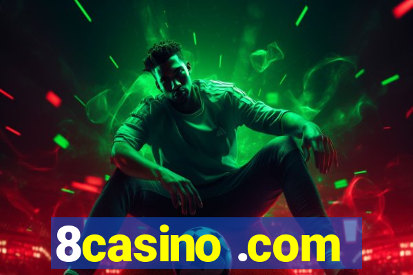 8casino .com